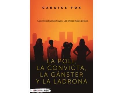 Livro La Poli, La Convicta, La Gánster Y La Ladrona de Fox Candice (Espanhol)