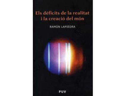 Livro Els dèficits de la realitat i la creació del món de Ramón Lapiedra (Espanhol)