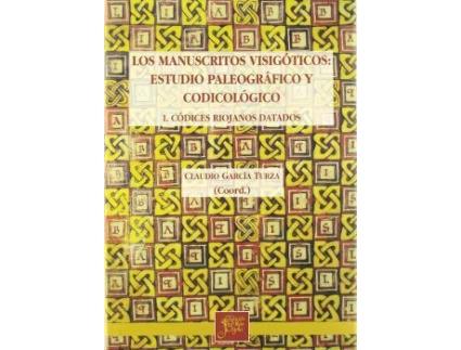 Livro Los manuscritos visigóticos : estudio paleográfico y codicológico de Jesus Alturo I Perucho (Espanhol)