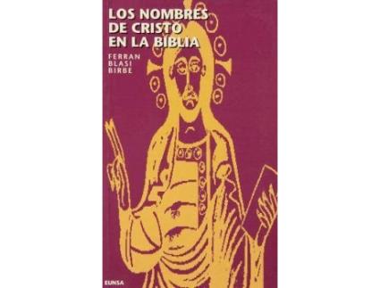 Livro Los Nombres de Cristo En La Biblia de Ferran Blasi Birbe (Espanhol)