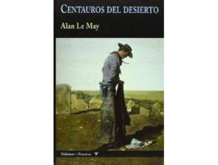 Livro Centauros Del Desierto de Alan La May (Espanhol)