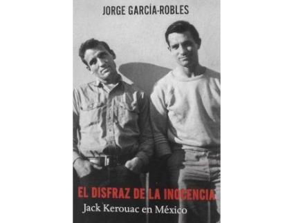 Livro El disfraz de la inocencia de Jorge Garcia-Robles (Espanhol)