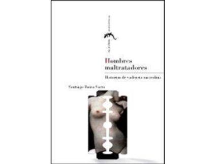Livro Hombres maltratadores. Historias de violencia masculina de Boira Sarto, Santiago (Espanhol)