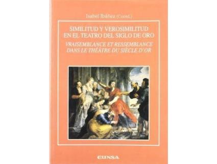 Livro Similitud y Verosimilitud En El Teatro del Siglo de Oro de Coloquio Internacional 'Similitud Y Verosimilitud En El Teatro Del Siglo De Oro' (Inglês)