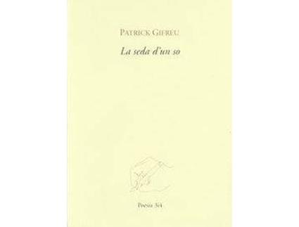 Livro La Seda D'Un So de Patrick Gifreu Campos (Espanhol)