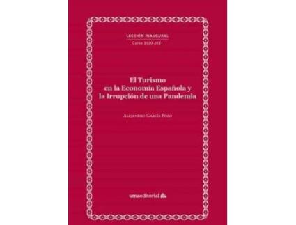 Livro El turismo en la economía española y la irrupción de una pandemia de García Pozo, Alejandro (Espanhol)