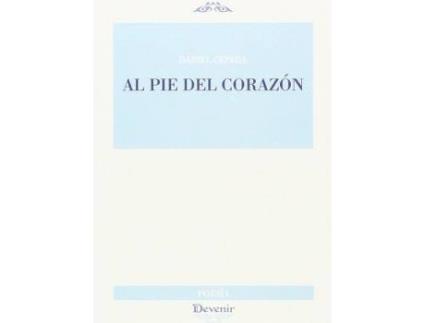 Livro Al pie del corazón de Daniel Cepeda Mouriño (Espanhol)