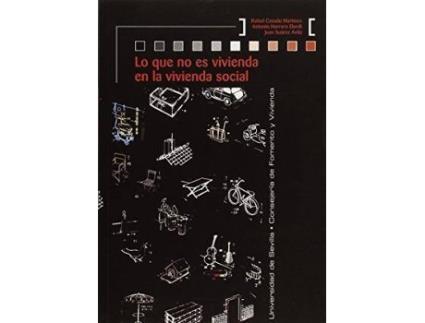 Livro Lo que no es vivienda en la vivienda social de Casado Martínez, Rafael (Espanhol)