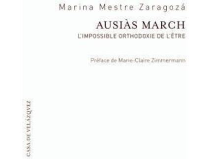 Livro Ausiàs March : l'impossible orthodoxie de l'être de Marina Mestre Zaragozá (Espanhol)