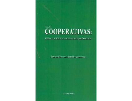 Livro Las cooperativas / Cooperatives : Una Alternativa Economica / an Economical Alternative de Javier Divar Garteiz-Aurrecoa (Espanhol)