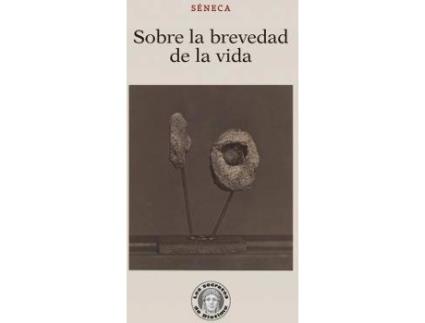 Livro Sobre la brevedad de la vida de Lucio Anneo Séneca (Espanhol)