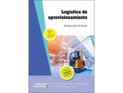 Livro Logística de aprovisionamiento 2ª edición 2021 de Rodrigo Lopez Fernandez (Espanhol)