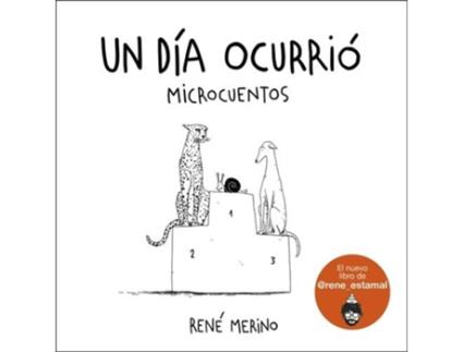 Livro Un Día Ocurrió de René Merino (Espanhol)