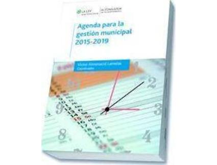 Livro Agenda para la gestión municipal 2015-2019 de Prólogo por Manuel Ballesteros Fernández, General Rapporteur Víctor Almonacid Lamelas (Espanhol)