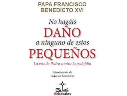 Livro No hagáis daño a ninguno de estos pequeños. La voz de Pedro contra la pedofilia de Ratzinger, Benedicto Xvi (Espanhol)