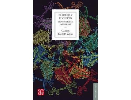 Livro El zorro y el cuervo : estudios sobre las fábulas de Carlos García Gual (Espanhol)