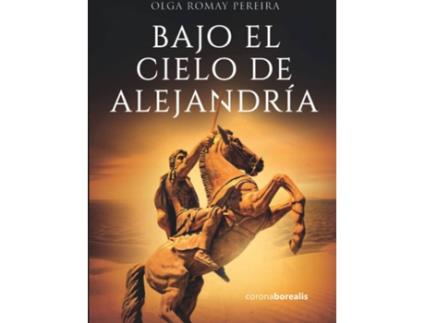 Livro Bajo El Cielo De Alejandría de Olga Romay Pereira (Espanhol)