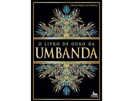 Livro O Livro De Ouro Da Umbanda de Ortiz Belo De Souza (Português-Brasil)