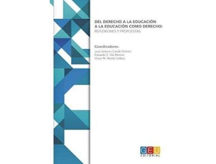 Livro Del Derecho A La Educación A La Educación Como Derecho de J. A. Caride, Eduardo S. Vila Merino, Víctor M. Martín Solbes (Espanhol)