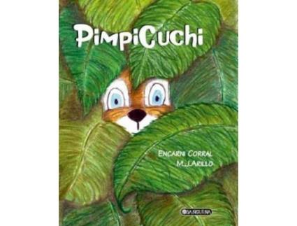 Livro Pimpicuchi de Encarni Corral Pulido (Espanhol)