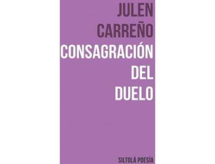 Livro Consagracion Del Duelo de Julen Carreño Aguado (Espanhol)