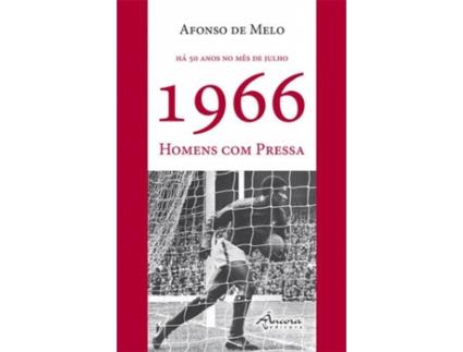 Livro 1966. Homes Com Pressa de Afonso De Melo (Português)