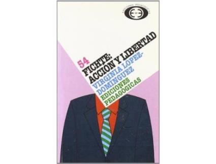 Livro Fichte, acción y libertad de Virginia Elena López Domínguez (Espanhol)