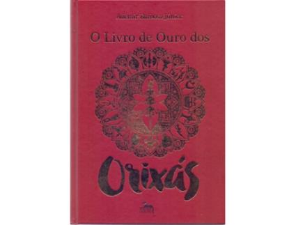 Livro O Livro De Ouro Dos Orixás de Ademir Barbosa Júnior (Português-Brasil)