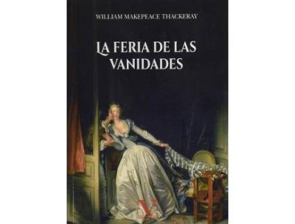 Livro La feria de las vanidades de Makepeace Thackeray, William (Espanhol)