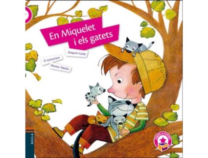 Livro En Miquelet I Els Gatets de Montse Tobella, Joaquim Carbó (Catalão)