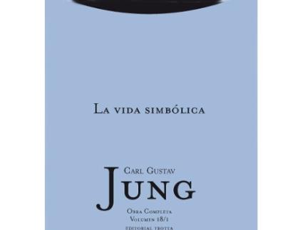 Livro La Vida Simbólica 1 de Carl Gustav Jung (Espanhol)