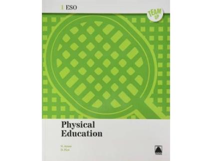 Livro Physical Education 1 ESO - TeamUp de Picó I Benet, Daniel (Inglês)