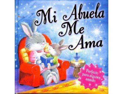 Livro Mi Abuela Me Ama. Cuentos De Regalo. Edic. ilustrado (Español) de Ronne Randall (Espanhol)