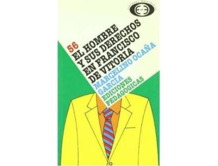 Livro Francisco de Vitoria : el hombre y sus derechos de Marcelino Ocaã±A Garcã­A (Espanhol)