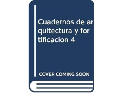 Livro Cuadernos de arquitectura y fortificación 4 de Vv.Aa. (Espanhol)