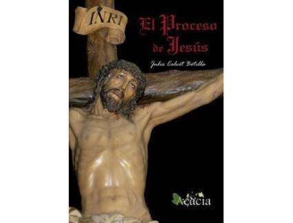 Livro El proceso de Jesús de Julio Calvet Botella (Espanhol)