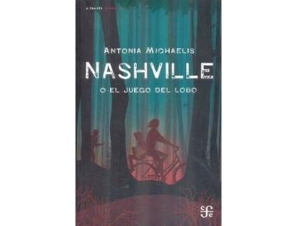 Livro Nashville O El Juego Del Lobo de Michaelis, Antonia (Espanhol)