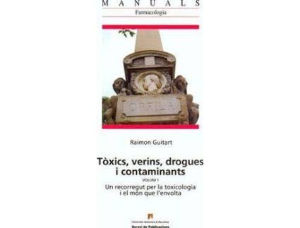 Livro Toxics, verins, drogues i contaminants, I de Raimon Guitart Bas (Espanhol)