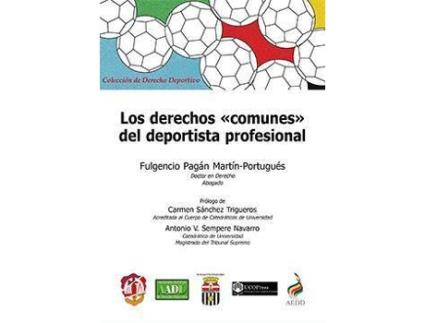 Livro Los derechos 'comunes' del deportista profesional de Fulgencio Pagán Martín-Portugués (Espanhol)