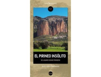 Livro El Pirineo insólito de Ávila Granados, Jesús (Espanhol)