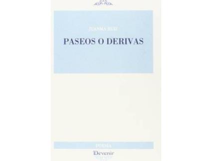 Livro Paseos o derivas de Juan Manuel Ruiz Prieto (Espanhol)