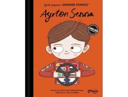 Livro Gente Pequena, Grandes Sonhos - Ayrtin Senna de María Isabel Sánchez Vegara (Português BR)