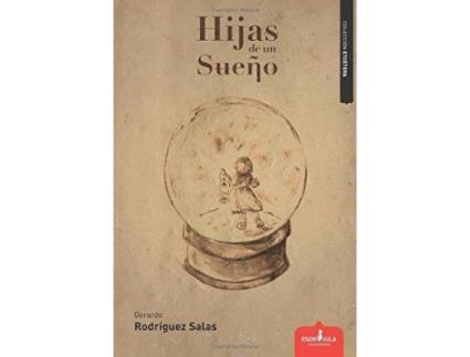 Livro Hijas de un sueño de Gerardo Rodríguez Salas (Espanhol)