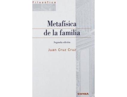 Livro Metafisica De La Familia 2ºedic de Cruz Cruz, Juan (Espanhol)