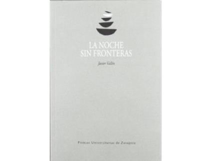 Livro La Noche Sin Fronteras de Javier Vallain (Espanhol)