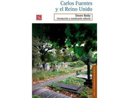 Livro Carlos Fuentes Y El Reino Unido de Boldy, Steven (Espanhol)