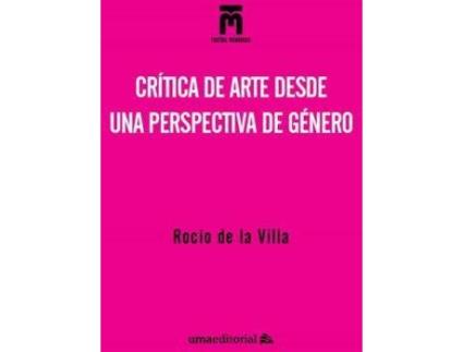 Livro Crítica de arte desde una perspectiva de género de De La Villa Ardura, Rocío (Espanhol)