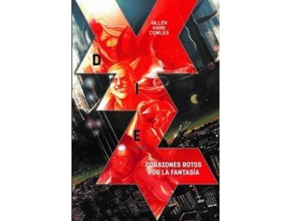 Livro Die 01: Corazones Rotos Por La Fantasía de Kieron Gillen (Espanhol)