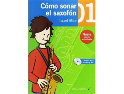 Livro Cómo sonar el saxofón 1 de Israel Mira Chorro (Espanhol)