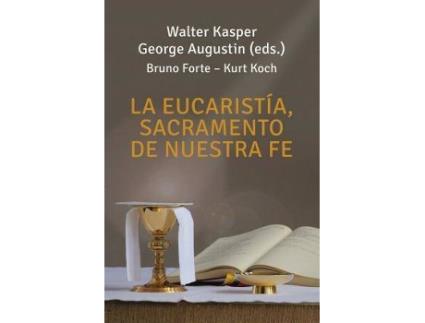 Livro La eucaristía, sacramento de nuestra fe de Walter Kasper (Espanhol)